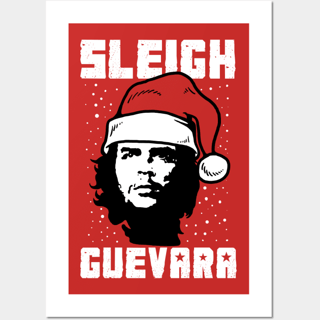 Sleigh Guevara Wall Art by dumbshirts